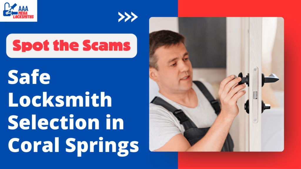 Avoiding Locksmith Scams in Coral Springs: A Consumer Guide